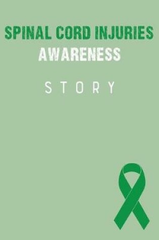 Cover of Spinal Cord Injuries Awareness Story