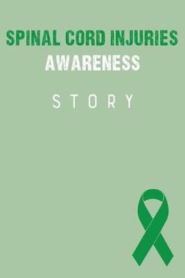 Book cover for Spinal Cord Injuries Awareness Story