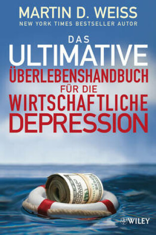 Cover of Das ultimative Überlebenshandbuch für die wirtschaftliche Depression