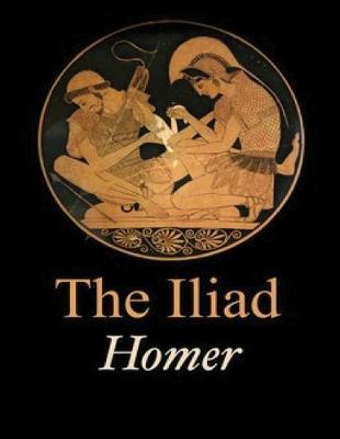 Book cover for The Iliad of Homer (Annotated)