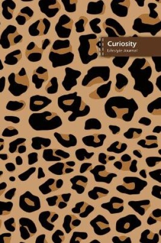 Cover of Curiosity Lifestyle Journal, Wide Ruled Write-in Dotted Lines, (A5) 6 x 9 Inch, Notebook, 288 pages (Brown II)