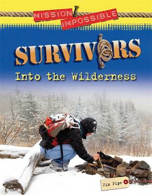 Book cover for Survivors - Into The Wilderness
