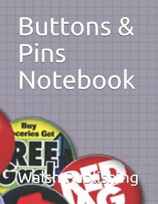 Book cover for Buttons & Pins Notebook