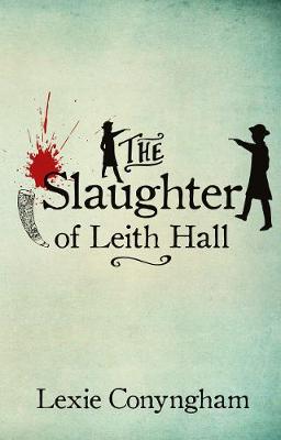 Book cover for The Slaughter of Leith Hall