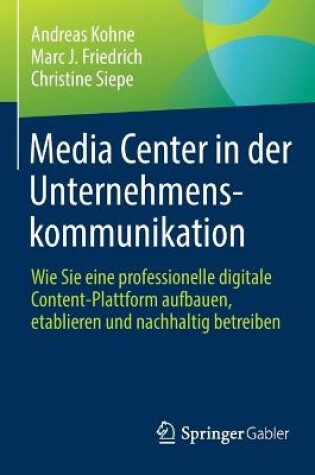 Cover of Media Center in der Unternehmenskommunikation