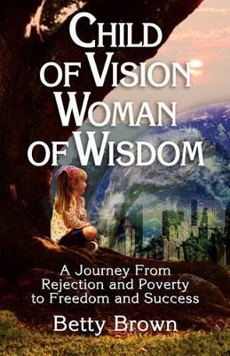 Book cover for Child of Vision Woman of Wisdom
