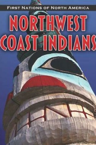 Cover of Northwest Coast Indians