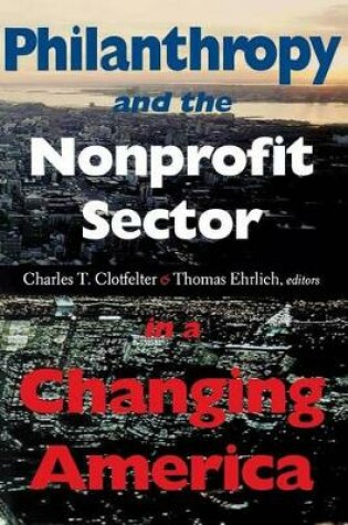 Cover of Philanthropy and the Nonprofit Sector in a Changing America