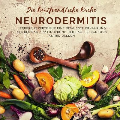 Book cover for Die hautfreundliche Küche - Neurodermitis