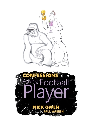 Book cover for Confessions of an Ageing Football Player