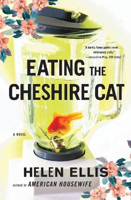 Book cover for Eating the Cheshire Cat