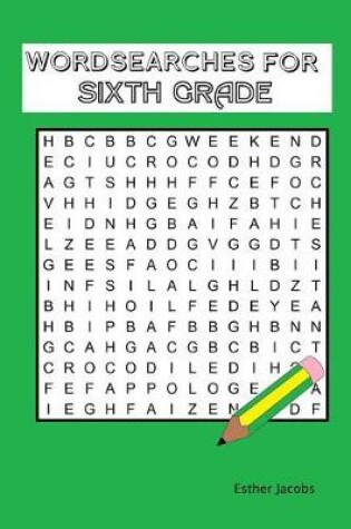 Cover of Wordsearches for Sixth Grade