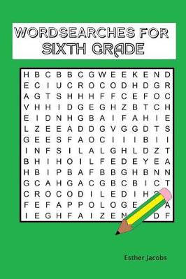 Book cover for Wordsearches for Sixth Grade