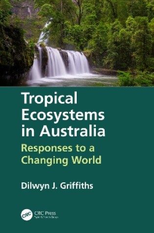 Cover of Tropical Ecosystems in Australia