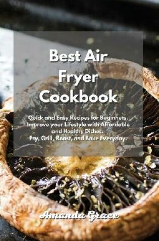 Cover of Best Air Fryer Cookbook