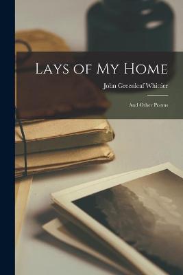 Book cover for Lays of My Home