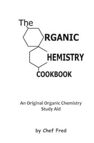 Cover of The Organic Chemistry Cookbook