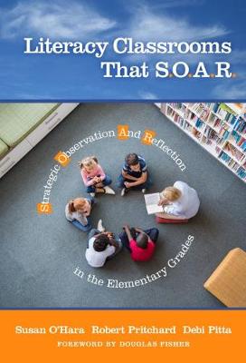 Book cover for Literacy Classrooms That S.O.A.R.