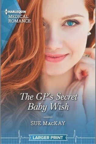 Cover of The Gp's Secret Baby Wish