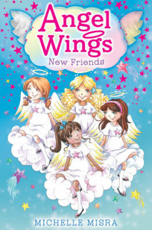 Cover of Angel Wings: New Friends