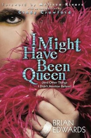 Cover of I Might Have Been Queen