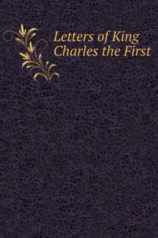 Cover of Letters of King Charles the First