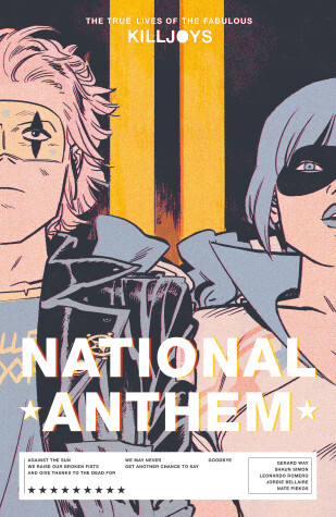 Book cover for The True Lives of the Fabulous Killjoys: National Anthem