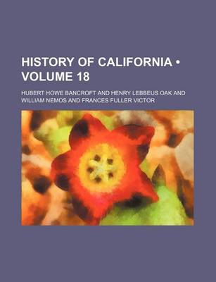 Book cover for History of California (Volume 18)