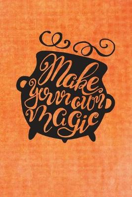 Book cover for Make Your Own Magic