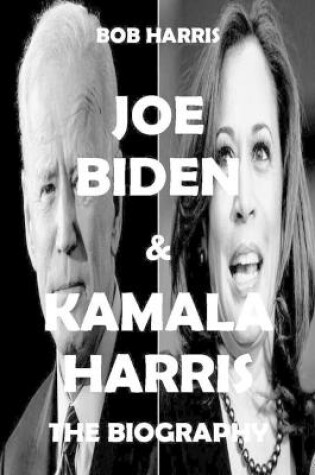 Cover of Joe Biden & Kamala Harris