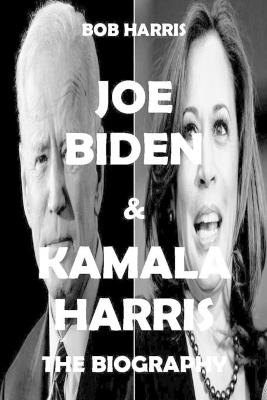 Book cover for Joe Biden & Kamala Harris