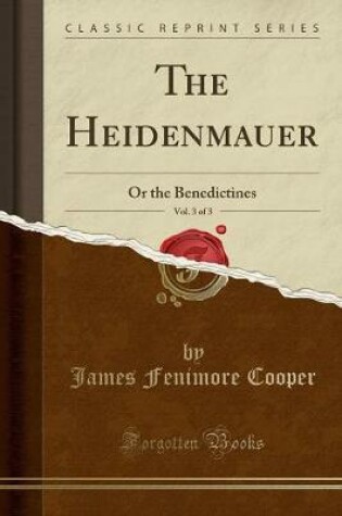 Cover of The Heidenmauer, Vol. 3 of 3