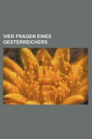 Cover of Vier Fragen Eines Oesterreichers