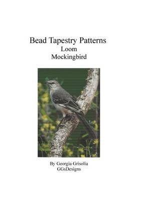 Book cover for Bead Tapestry Patterns Loom Mockingbird