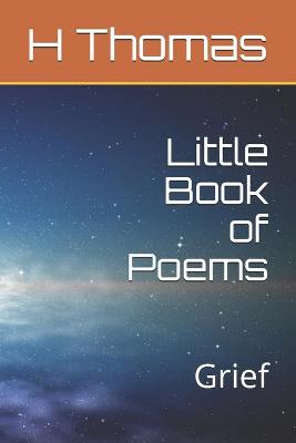 Book cover for Little Book of Poems - Grief