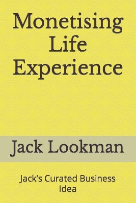 Book cover for Monetising Life Experience