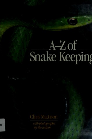 Cover of A-Z of Snake Keeping