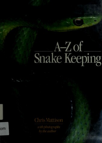 Book cover for A-Z of Snake Keeping