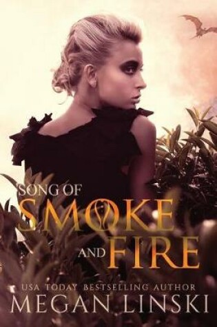 Cover of Song of Smoke and Fire