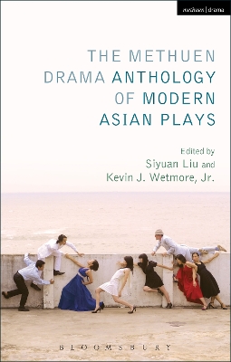 Book cover for The Methuen Drama Anthology of Modern Asian Plays