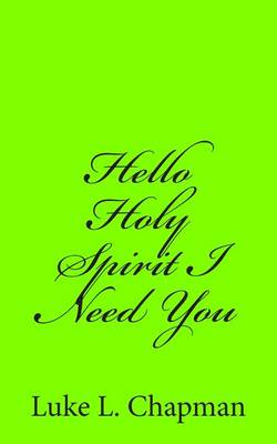 Book cover for Hello Holy Spirit I Need You