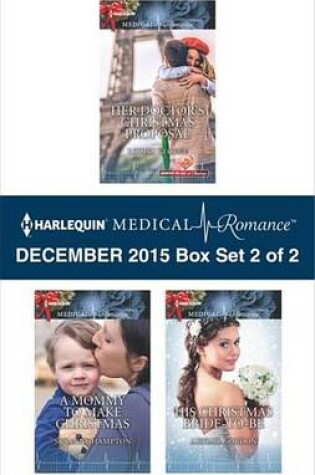 Cover of Harlequin Medical Romance December 2015 - Box Set 2 of 2