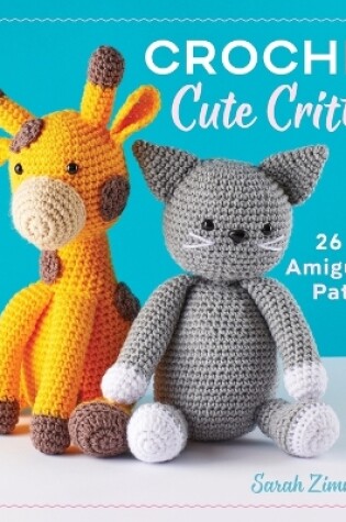 Cover of Crochet Cute Critters