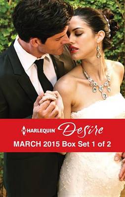 Book cover for Harlequin Desire March 2015 - Box Set 1 of 2
