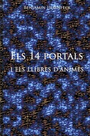 Cover of Els 14 Portals I Els Llibres D'Animes