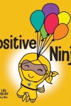 Book cover for Positive Ninja