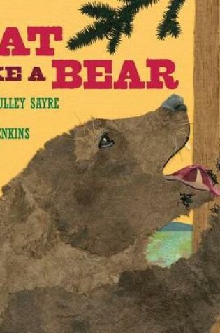 Cover of Eat Like a Bear