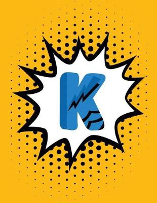 Book cover for Superhero Comic Book 'k' Monogram Journal (Large Edition)