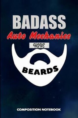 Cover of Badass Auto Mechanics Have Beards