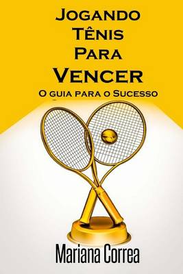 Book cover for Jogando Tenis Para Vencer